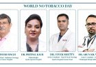World No Tobacco Day 2025: Experts Unite Against Tobacco as a Leading Cause of Cancer and Chronic Diseases