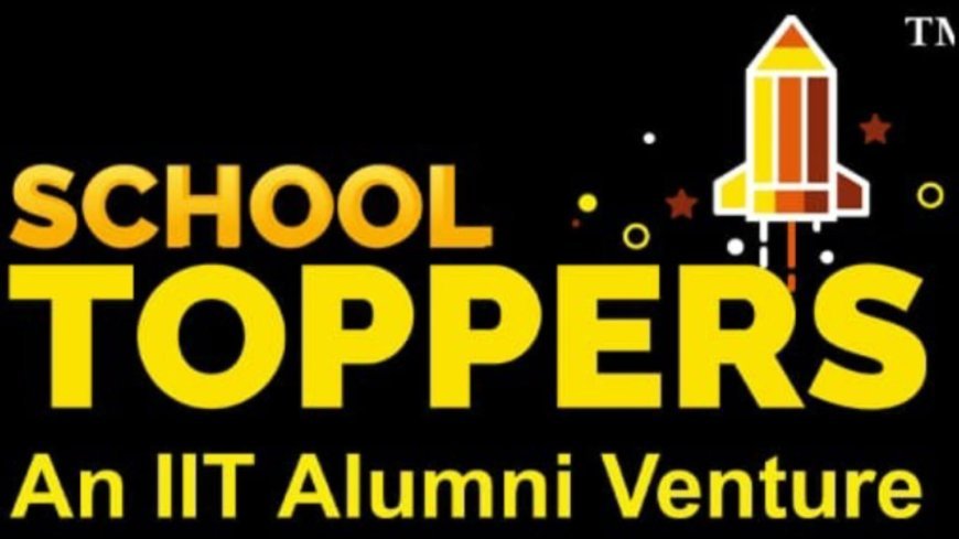 School Toppers, an IIT Alumni venture, transforms lives with the power of true education